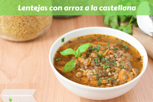 Lentejas con arroz a la castellana
